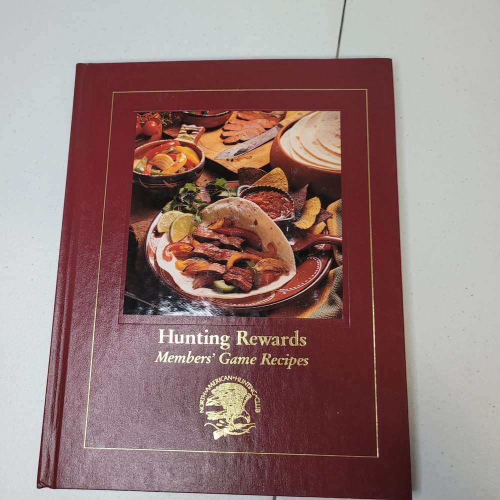 Hunting Rewards Members Game Recipes North American Hunting‎ Club Cookbook